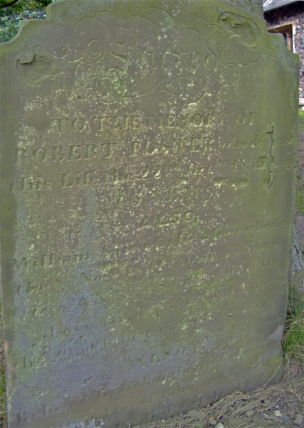 The gravestone of Robert Foster and his wife Ann, their son William and their granddaughter Rebecca Hodgson